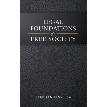 Legal Foundations of a Free Society