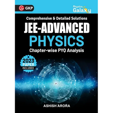 Physics Galaxy 2024: JEE Advanced - Physics - Chapter wise PYQ Analysis by Ashish Arora