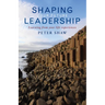 Shaping Your Future Leadership: Learning from Your Life Experiences