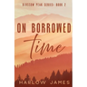 On Borrowed Time