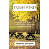 Fresh Wind: Strength and Power for Life's Daily Challenges in Discipleship