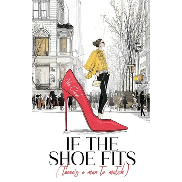 If the Shoe Fits (There's a Man to Match)