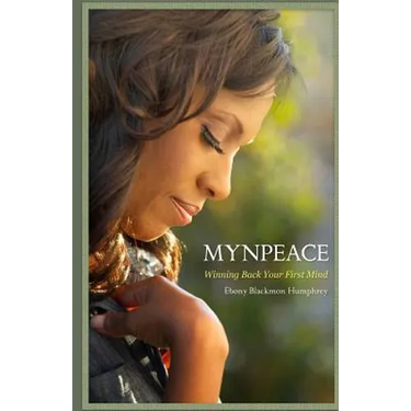 Mynpeace: Winning Back Your First Mind