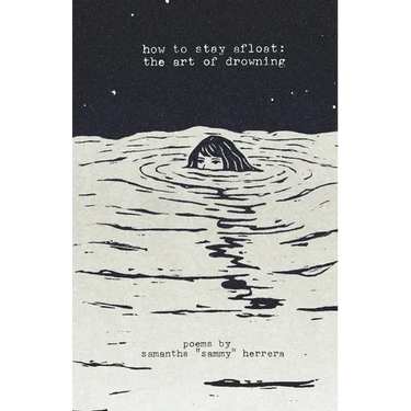 how to stay afloat: the art of drowning poems
