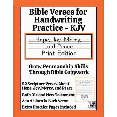 Bible Verses for Handwriting Practice - KJV: Hope, Joy, Mercy and Peace Print Edition