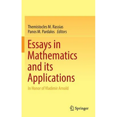 Essays in Mathematics and Its Applications: In Honor of Vladimir Arnold