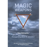 Magic Weapons: Aboriginal Writers Remaking Community After Residential School