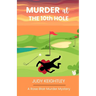 Murder at the 10th Hole