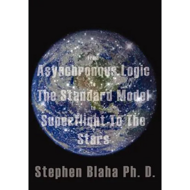 From Asynchronous Logic to the Standard Model to Superflight to the Stars