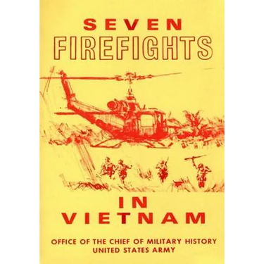 Seven Firefights in Vietnam