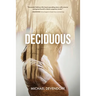 Deciduous