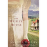 The Bride's House