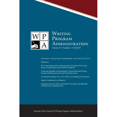 Wpa: Writing Program Administration 47.1 (Fall 2023)