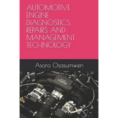 Automotive Engine Diagnostics, Repairs and Management Technology