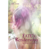 FATE'S Rendezvous