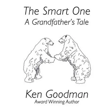 The Smart One: A Grandfather's Tale