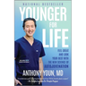 Younger for Life: Feel Great and Look Your Best with the New Science of Autojuvenation