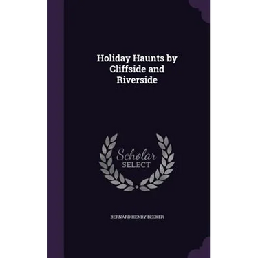 Holiday Haunts by Cliffside and Riverside