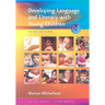 Developing Language and Literacy with Young Children