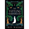 The Tattling Whisperwoods