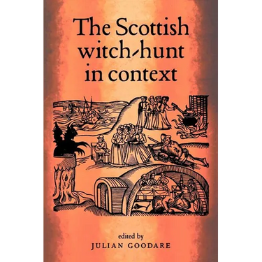 The Scottish Witch-Hunt in Context