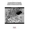 Corrosion Behavior of Austenitic Stainless Steels in CO2-Saturated Synthetic Oil Field Formation Water