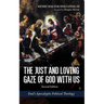 The Just and Loving Gaze of God with Us, Second Edition: Paul's Apocalyptic Political Theology