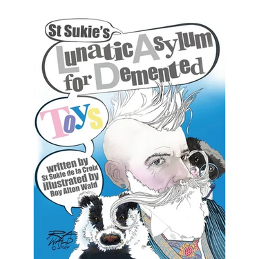 St Sukie's Lunatic Asylum for Demented Toys