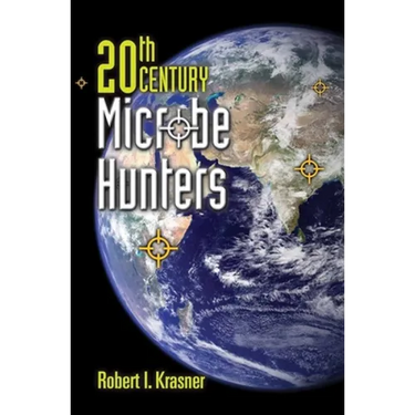 20th Century Microbe Hunters: This Title Is Print on Demand