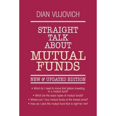 Straight Talk about Mutual Funds