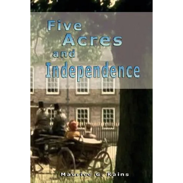 Five Acres and Independence