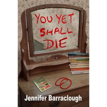You Yet Shall Die