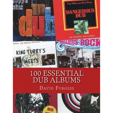 100 Essential Dub Albums