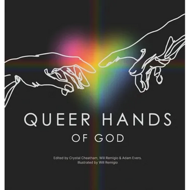 Queer Hands of God