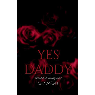 Yes Daddy