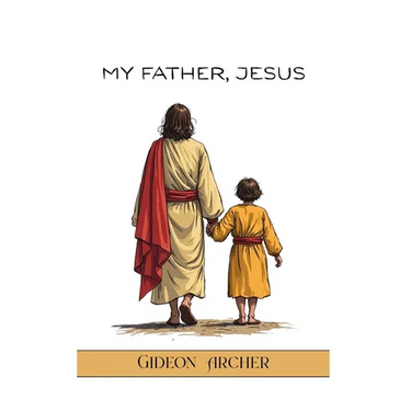 My Father, Jesus