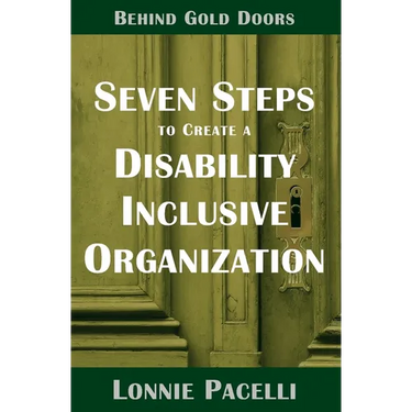Behind Gold Doors-Seven Steps to Create a Disability Inclusive Organization