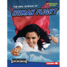 The Real Science of Human Flight