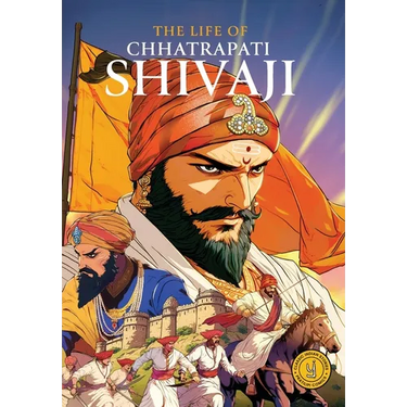 The Life of Chhatrapati Shivaji: Classic Indian Stories