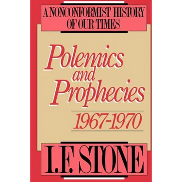 Polemics and Prophecies: 1967 - 1970