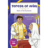 Teresa of Avila: Saint for the Eucharist