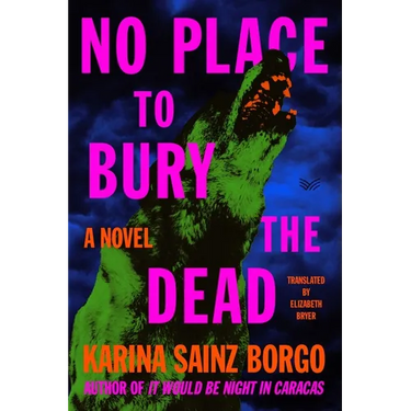 No Place to Bury the Dead
