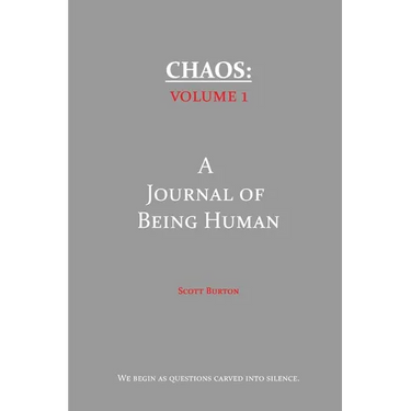 Chaos: A Journal of Being Human