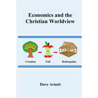 Economics and the Christian Worldview
