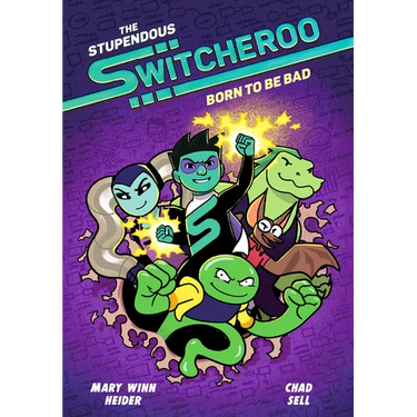 The Stupendous Switcheroo #2: Born to Be Bad
