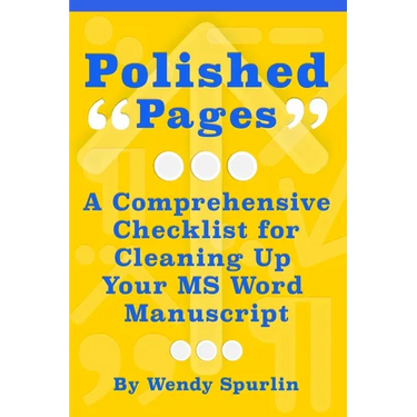 Polished Pages: A Comprehensive Checklist for Cleaning Up Your MS Word Manuscript