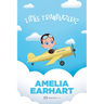 Amelia Earhart: Little Trailblazers