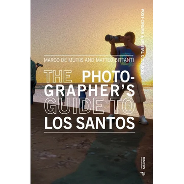 The Photographer's Guide to Los Santos