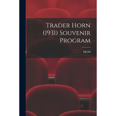 Trader Horn (1931) Souvenir Program