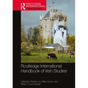 Routledge International Handbook of Irish Studies